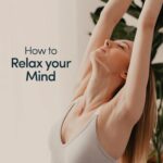 How to relax your mind